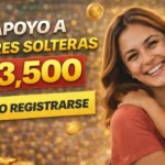 Apoyo a Madres Solteras - Cómo Registrarse Para Recibir $3,500 en Abril y Quién Califica