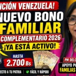 Nuevo Bono Familiar Complementario 2026 - Cómo Aaber si te Corresponde y Cómo Cobrarlo fácil